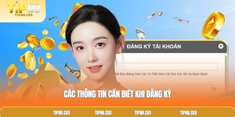 Các thông tin cần biết khi đăng ký