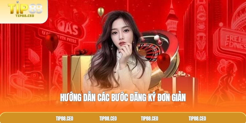 Hướng dẫn các bước đăng ký đơn giản